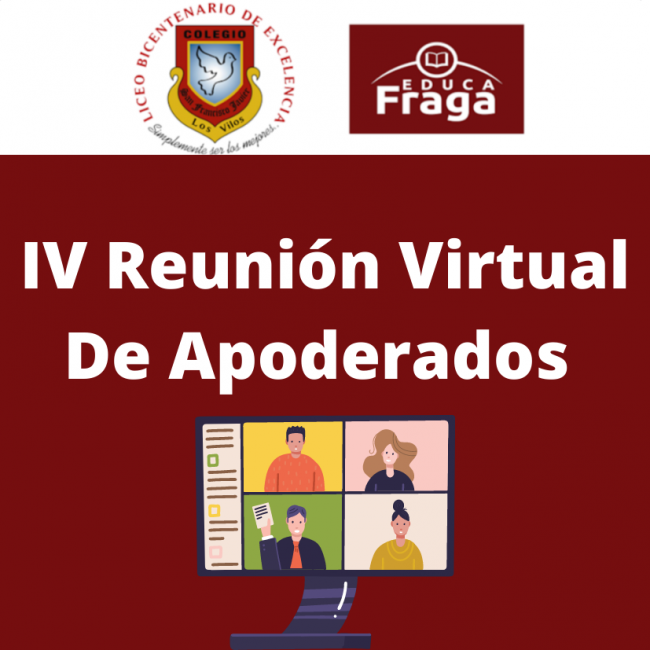 IV Reunión Virtual De Apoderados